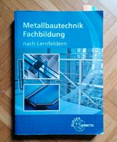 Metallbautechnik Fachbildung nach Lernfeldern Rheinland-Pfalz - Bacharach Vorschau