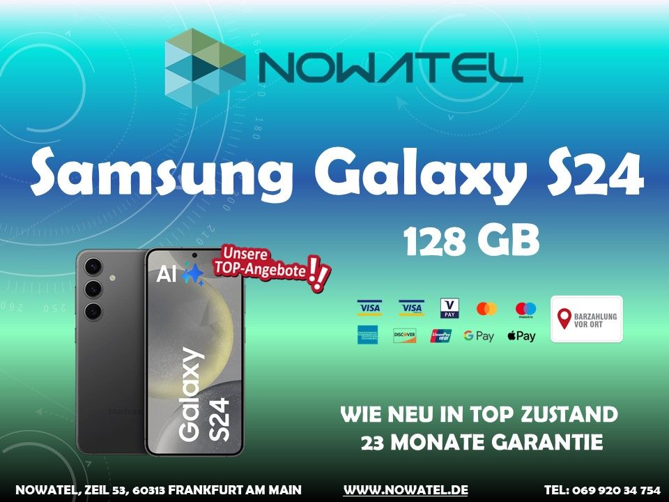 ✅ SAMSUNG S24 128GB WIE NEU TOP ZUSTAND IN BLACK NUR 569 € ✅ in Frankfurt am Main