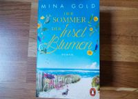 Der Sommer der Insel Blumen - Mina Gold - Roman 600 Seiten NP 10€ Rheinland-Pfalz - Sankt Julian Vorschau