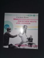 Zwischen heute und morgen von Carmen Korn (Hörbuch) *NEU* Schleswig-Holstein - Tangstedt  Vorschau