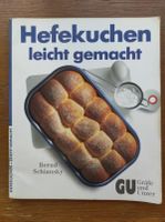 Hefekuchen leicht gemacht Bernd Schiansky Verlag  Gräfe Unzer Nordrhein-Westfalen - Bad Sassendorf Vorschau