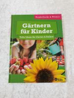 Gärtnern für Kinder, Sachbuch für Garten und Balkon Nordrhein-Westfalen - Krefeld Vorschau