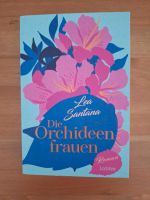 Die Orchideenfrauen Roman von Kea Santana Frankfurt am Main - Dornbusch Vorschau