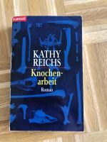 Buch Knochenarbeit von Kathy Reichs Roman Krimi Bayern - Regensburg Vorschau