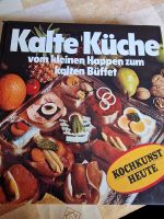 Kalte Küche ...vom kleinen Happen zum kalten Büffet Hessen - Ulrichstein Vorschau