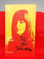 Ich bin Tobias: Roman von Luise Rinser TB Nr. 1551 Fischer Verlag Schleswig-Holstein - Flintbek Vorschau