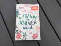 Buch „ Wie Träume im Sommerwind“ Bayern - Neusitz Vorschau