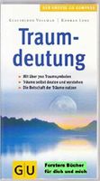 Traumdeutung - Träume selbst deuten und verstehen - Die Botschaft München - Schwanthalerhöhe Vorschau