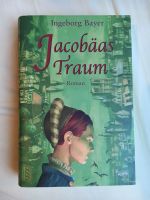 Jugendroman: Jacobäas Traum von Ingeborg Bayer Nordrhein-Westfalen - Werne Vorschau
