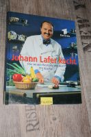 JOHANN LAFER KOCHT Die neuen Rezepte aus der TV Küche Haushalt Sachsen - Freiberg Vorschau