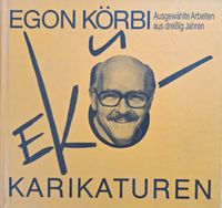 Egon Körbi - Ausgewählte Arbeiten aus dreißig Jahren Nordrhein-Westfalen - Herford Vorschau
