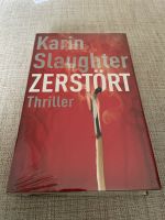 Karin Slaughter - Zerstört Schleswig-Holstein - Bargteheide Vorschau