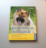 Bach-Blüten für Hunde - Petra Stein - Kosmos gebunden Altona - Hamburg Iserbrook Vorschau