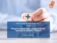 Pflegefachkraft oder Pflegehilfskraft (m/w/d) in Vollzeit / Teilz Saarbrücken - St Johann Vorschau