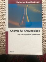 Chemie für Ahnungslose von K. Standhartinger Nordrhein-Westfalen - Remscheid Vorschau