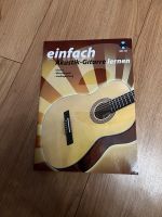 Einfach Akustik-Gitarre lernen mit CD Auflage 2016 Bayern - Willmering Vorschau