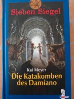 Kai Meyer. "Sieben Siegel. Die Katakomben des Damiano" Baden-Württemberg - Künzelsau Vorschau