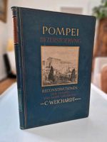 Pompeji vor der Zerstörung.  Weichardt, Carl Nordrhein-Westfalen - Krefeld Vorschau