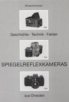 Spiegelreflexkameras aus Dresden R.Hummel  Edition Reintzsch 1995 Frankfurt am Main - Bornheim Vorschau