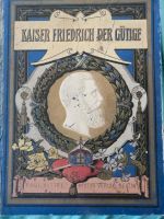 Kaiser Friedrich der Gütige Nordrhein-Westfalen - Sankt Augustin Vorschau