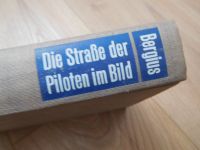 "die Straße der Piloten" - Bergius, gebundene Ausgabe Nordrhein-Westfalen - Haltern am See Vorschau