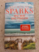 Nicholas Sparks, Wo wir uns finden Rheinland-Pfalz - Mainz Vorschau