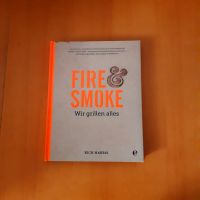 Fire & Smoke - wir grillen alles Dortmund - Eving Vorschau