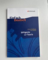 Iphigenie auf Tauris von Johann Wolfgang von Goethe Lektüre Hessen - Neu-Isenburg Vorschau