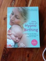 Buch Hypno Birthing Bayern - Aschaffenburg Vorschau