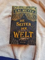 "Die Seiten der Welt" von Kai Meyer Niedersachsen - Osterode am Harz Vorschau