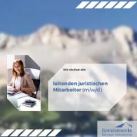 leitenden juristischen Mitarbeiter (m/w/d) Bayern - Garmisch-Partenkirchen Vorschau