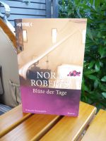 Blüte der Tage - Nora Roberts / Roman Urlaubslektüre Liebe Hannover - Misburg-Anderten Vorschau