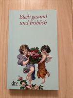 Buch, Bleib gesund und fröhlich Thüringen - Meiningen Vorschau