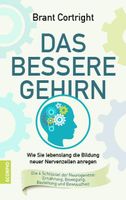 Das bessere Gehirn - Neurogenese - Brant Cortright - neu München - Bogenhausen Vorschau