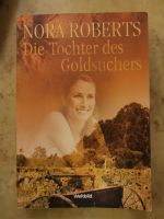 Nora Roberts - Die Tochter des Goldsuchers Niedersachsen - Wunstorf Vorschau