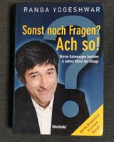 Ranga Yogeshwar - Sonst noch Fragen? + Ach so! Bayern - Alzenau Vorschau