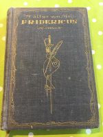 Fridericus, Walter von Mole, Roman 1925 Baden-Württemberg - Sasbachwalden Vorschau