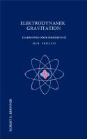 Physik-Buch ELEKTRODYNAMIK GRAVITATION -Harmonie oder Diskrepanz- Rheinland-Pfalz - Grünstadt Vorschau