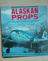 Flugzeug Bücher Alaskan Props + Panamericana Props & Jets Berlin - Schöneberg Vorschau