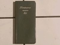 Wörterbuch von 1974 "Fremdwörter unserer Zeit" Format 15,5×7,5 cm Niedersachsen - Edewecht Vorschau