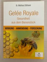 Gelée Royale - Gesundheit aus dem Bienenstock Buch Ratgeber Frankfurt am Main - Eschersheim Vorschau
