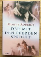 Monty Roberts: Der mit den Pferden spricht, gebundenes Buch Nordrhein-Westfalen - Frechen Vorschau