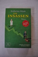 Katharina Münk - Die Insassen (Und morgen bringe ich ihn um) Nordrhein-Westfalen - Rees Vorschau