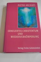 Erneuertes Christentum und Wiederverkörperung  Pietro Archiati Altona - Hamburg Ottensen Vorschau