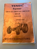 ✅  Verkaufe FENDT-Betriebsanleitung / 309S/308S/306S/305LS ✅ Bayern - Weilbach Vorschau