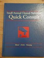 Small Animal Clinical Nutrition Quick Consult Nordrhein-Westfalen - Rösrath Vorschau