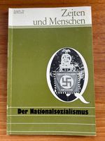 Der Nationalsozialismus Zeiten und Menschen Ausgabe Q Quellen Hessen - Wiesbaden Vorschau