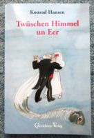 Konrad Hansen: Twüschen Himmel un Eer; Neuwertig! Bremen - Hemelingen Vorschau