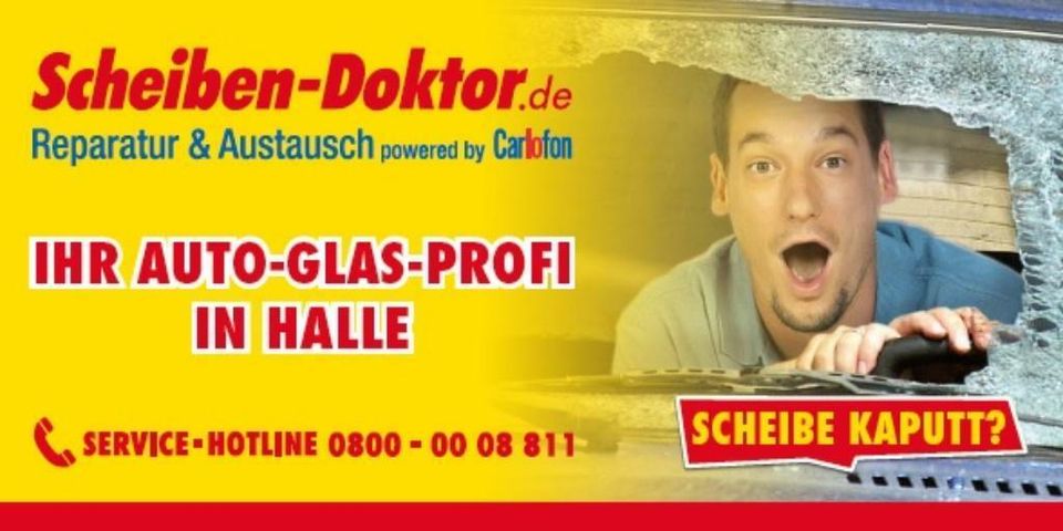 Autoglas Kaputt ? Scheiben-Doktor Autoglas in Halle in Halle