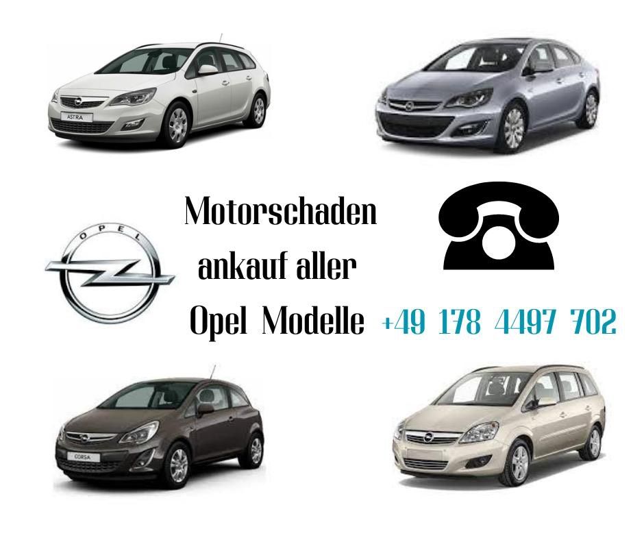 Motorschaden Ankauf Opel Astra Adam Corsa Karl Mokka  Insignia Vivaro Zafira in Bitburg